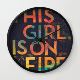 This Girl Is On Fire Wall Clock