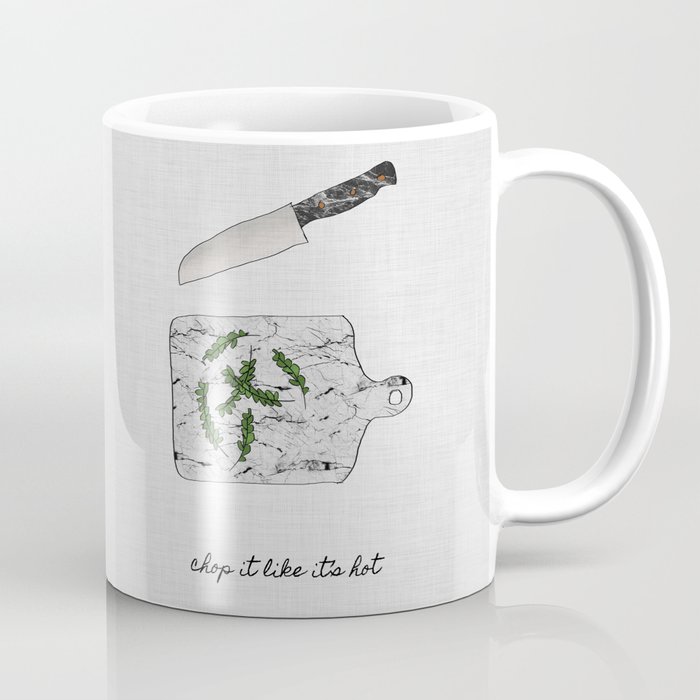 Chop It Like Its Hot Kitchen Wall Decor Coffee Mug By