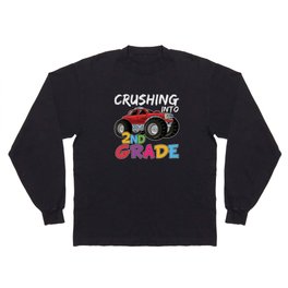 Crushing Into 2nd Grade Monster Truck Long Sleeve T-shirt