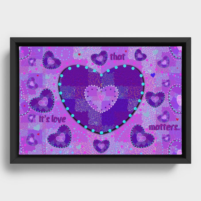 Radiant Heart: Celebrating Love is What Matters Framed Canvas
