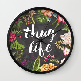 Thug Life Wall Clock