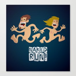 Naked Run! Canvas Print