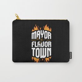 Mayor Of Flavor Town Food Lover Foodie Carry-All Pouch