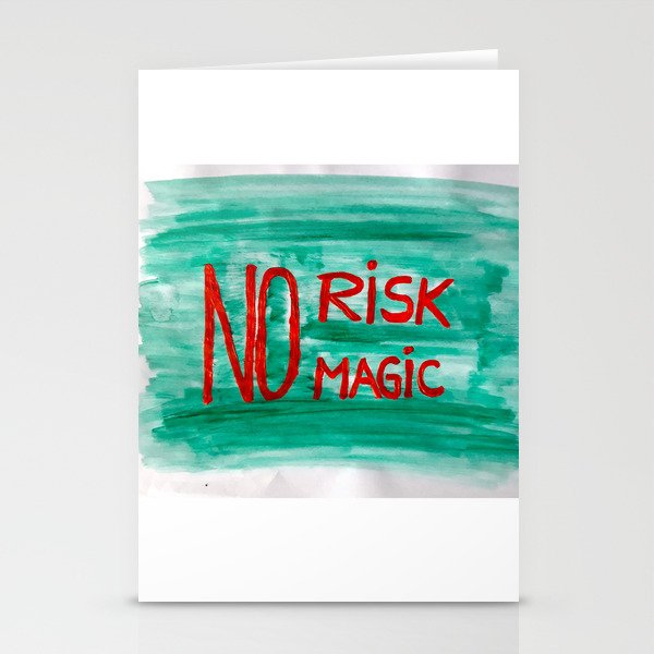 No risk no magic Stationery Cards