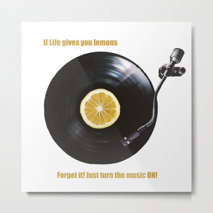 Have a fresh lemonade of music! With your vinyl lemon record just turn the music on and you'll have the perfect mix Metal Print