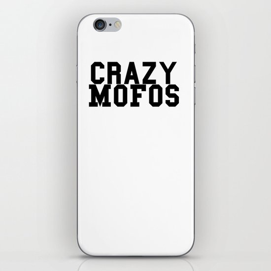 Crazy Mofos Version 2 iPhone & iPod Skin
