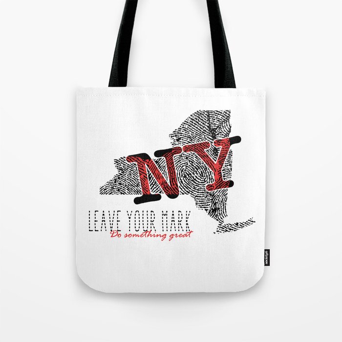 New York State Pride: Leave Your Mark, Do Something Great Tote Bag