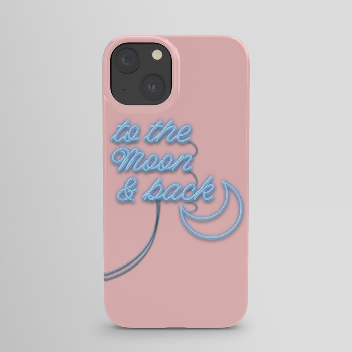 To the Moon and Back Neon Version iPhone Case