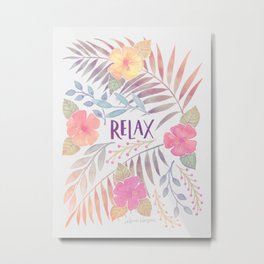Relax - Sunset Hues Metal Print | Vacation, Wanderlust, Fronds, Painting, Relax, Escape, Watercolor, Trip, Flowers, Lettering 