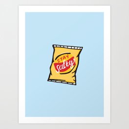 Stay Salty Potato Chips Art Print