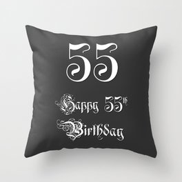 [ Thumbnail: Happy 55th Birthday - Fancy, Ornate, Intricate Look Throw Pillow ]
