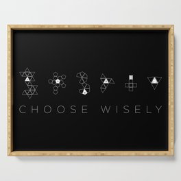 Choose Wisely Serving Tray