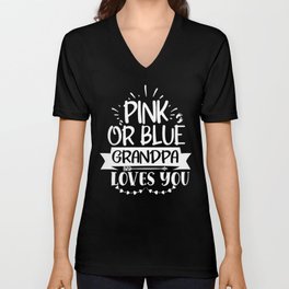 Pink Or Blue Grandpa Loves You V Neck T Shirt