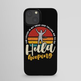 Hooping The Voices In My Head Are Retro Hoop Dance iPhone Case