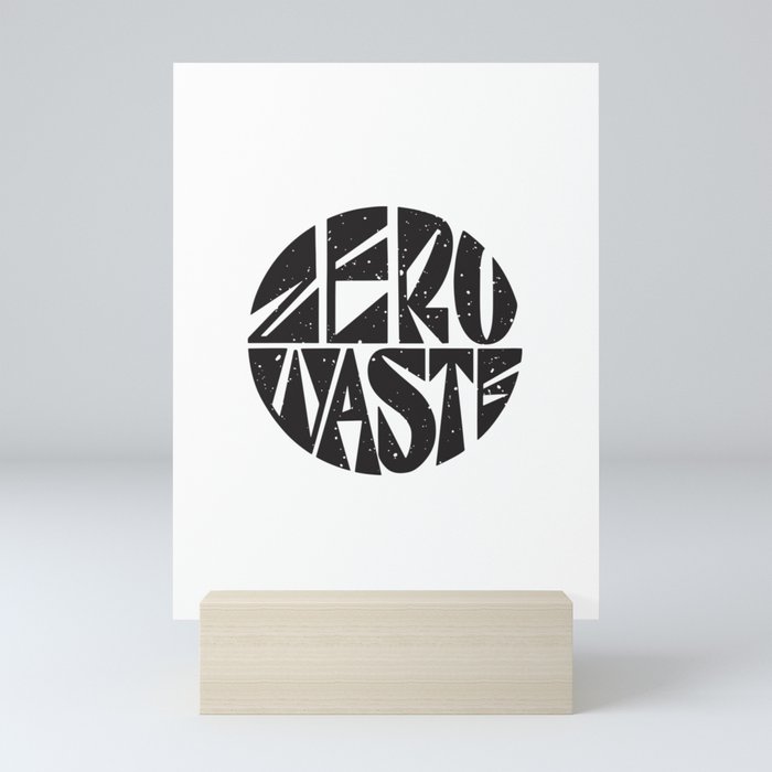 Zero Waste minimalistic hand drawn logotype in a circle Mini Art Print