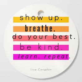 Inspirational Quotes Cutting Boards Society6