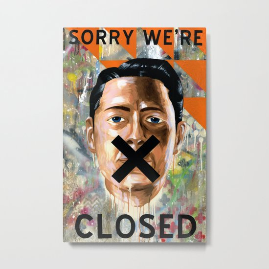 Sorry We're Closed Metal Print