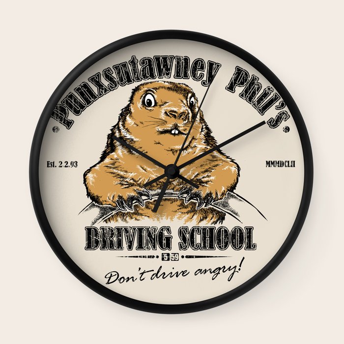 Punxsutawney Phil S Driving School Wall Clock By 6amcrisis Society6 - School Wall Clock Punxsutawney Phil S Driving School Wall Clock By 6amcrisis Society6 - School Wall Clock