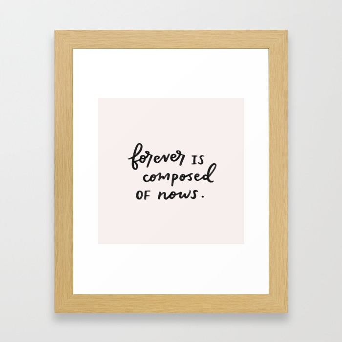 Forever Is Composed Of Nows Jinda Olm Forever is composed of nows. jinda olm blogger
