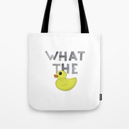WHAT THE DUCK written with duck tape Tote Bag