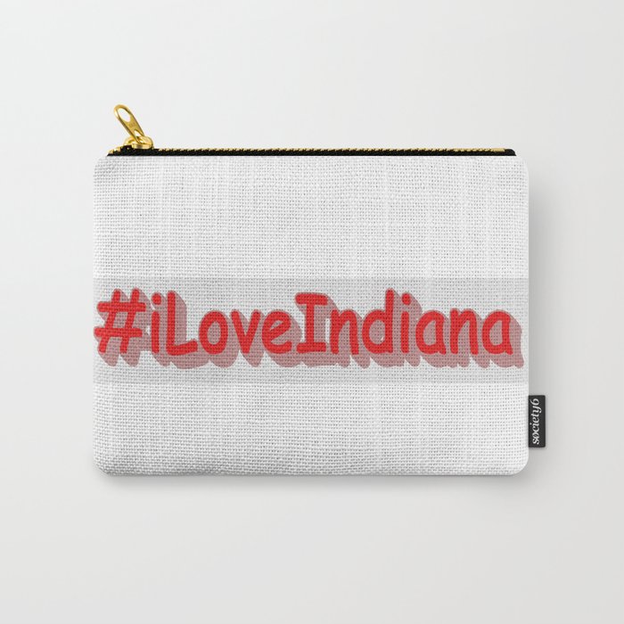 "#iLoveIndiana " Cute Design. Buy Now Carry-All Pouch