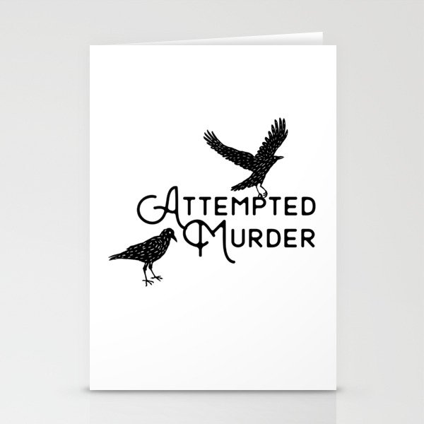 Attempted Murder Stationery Cards
