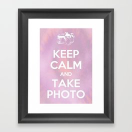 Keep Calm and Take Photo Framed Art Print