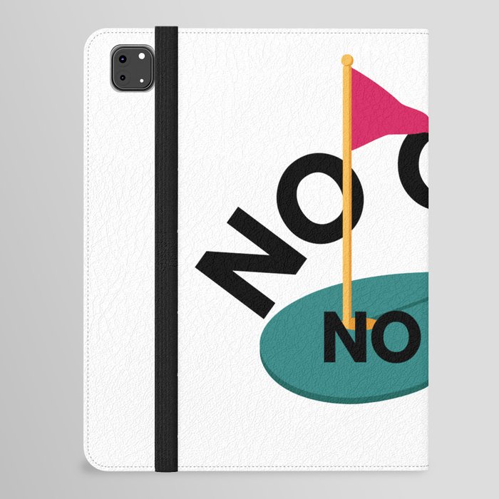 no golf, no life iPad Folio Case