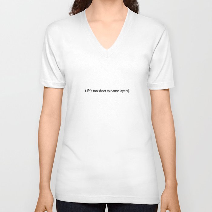 Life's short to name Neck T Shirt by Paul Trani Society6