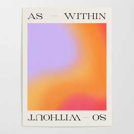 As Within So Without Art Print Poster