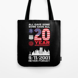 Patriot Day Never Forget 9 11 2001 Anniversary Tote Bag