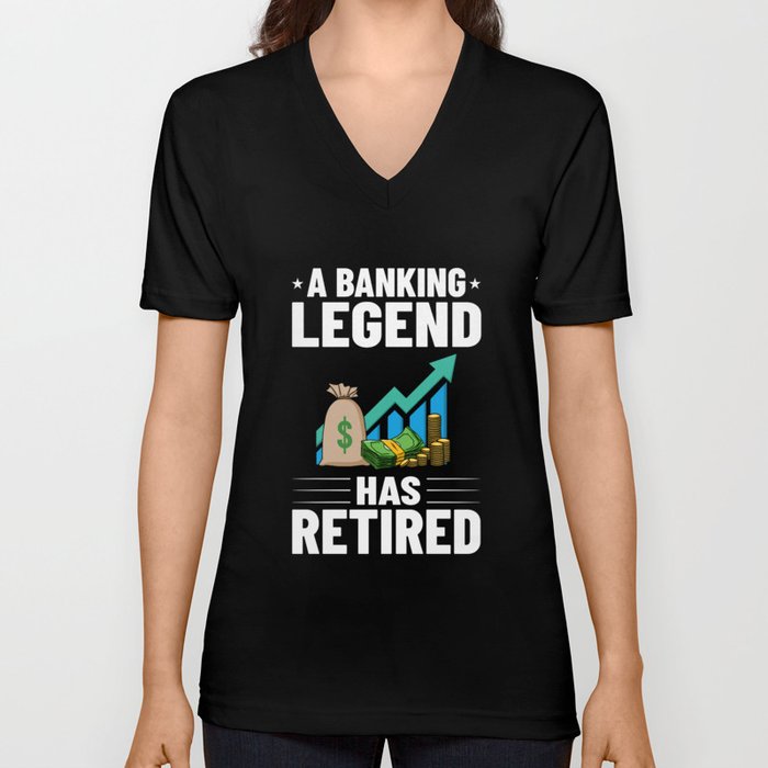 Retired Banker Investment Banking Money Bank V Neck T Shirt