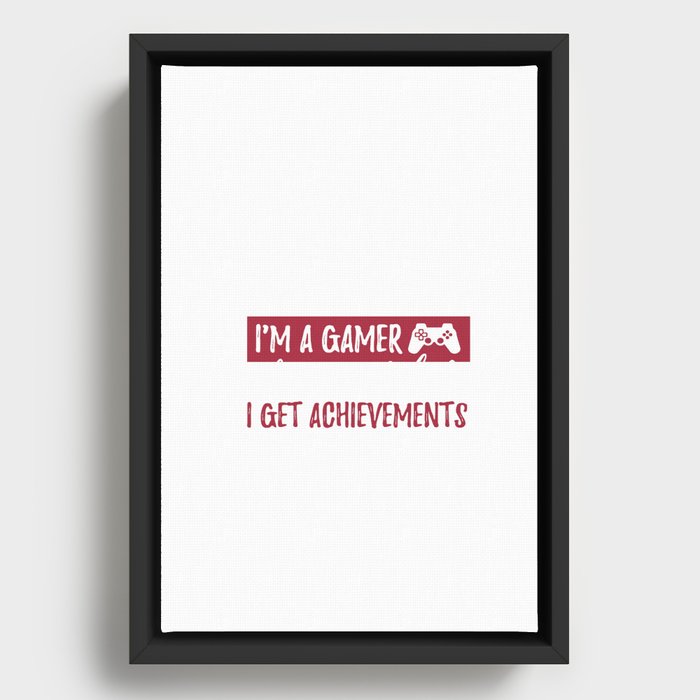 im not a player im a gamer Framed Canvas