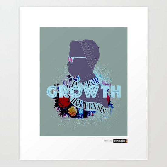 "Growth" - What's Your FEARLESS Art Print