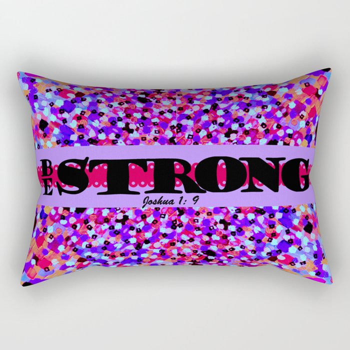 BE STRONG Bold Colorful Purple Abstract Painting Pattern Christian Scripture Inspiration Typography Rectangular Pillow