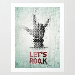 Let's ROCK Art Print