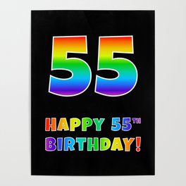 [ Thumbnail: HAPPY 55TH BIRTHDAY - Multicolored Rainbow Spectrum Gradient Poster ]