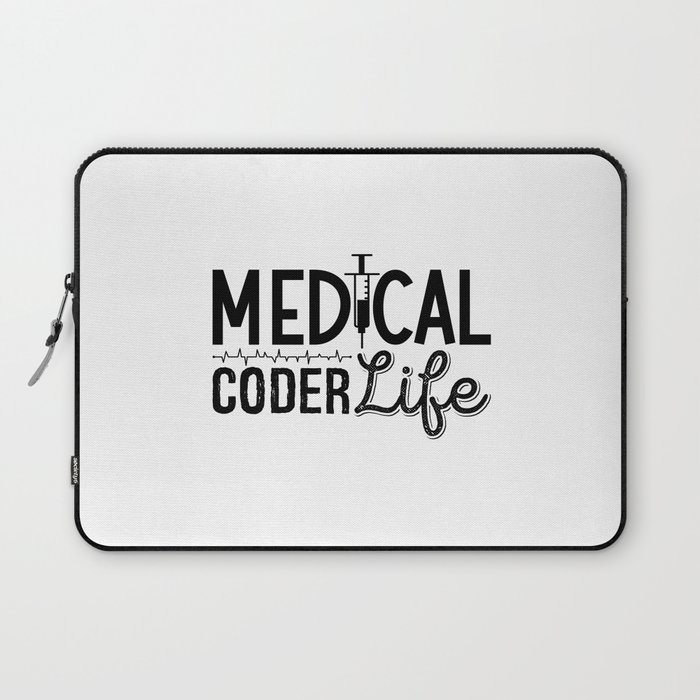 Medical Coder Life Assistant ICD Programmer Coding Laptop Sleeve