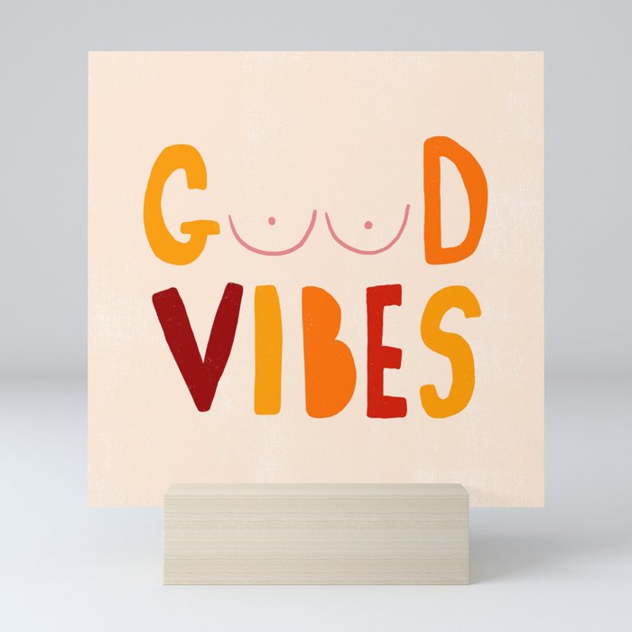 Cheeky Good Vibes Mini Art Print