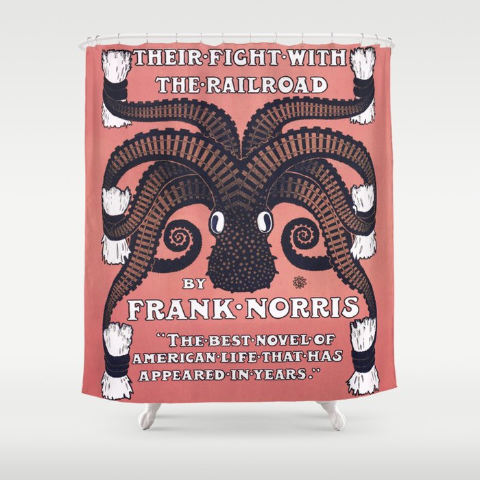 The Octopus - Frank Norris 1901 Shower Curtain