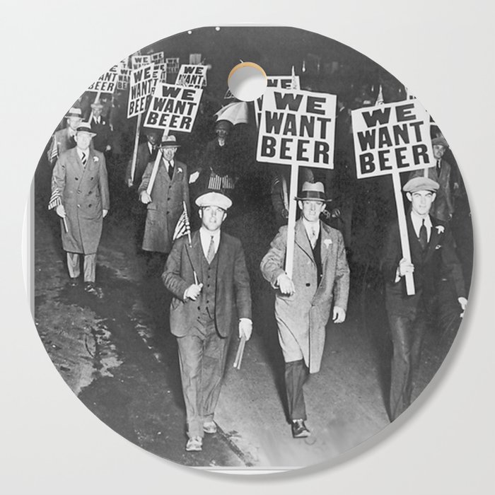 We Want Beer Prohibition Cutting Board