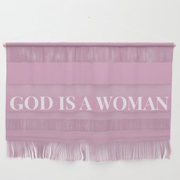 God is a woman by Ariana – pink white Wall Hanging
