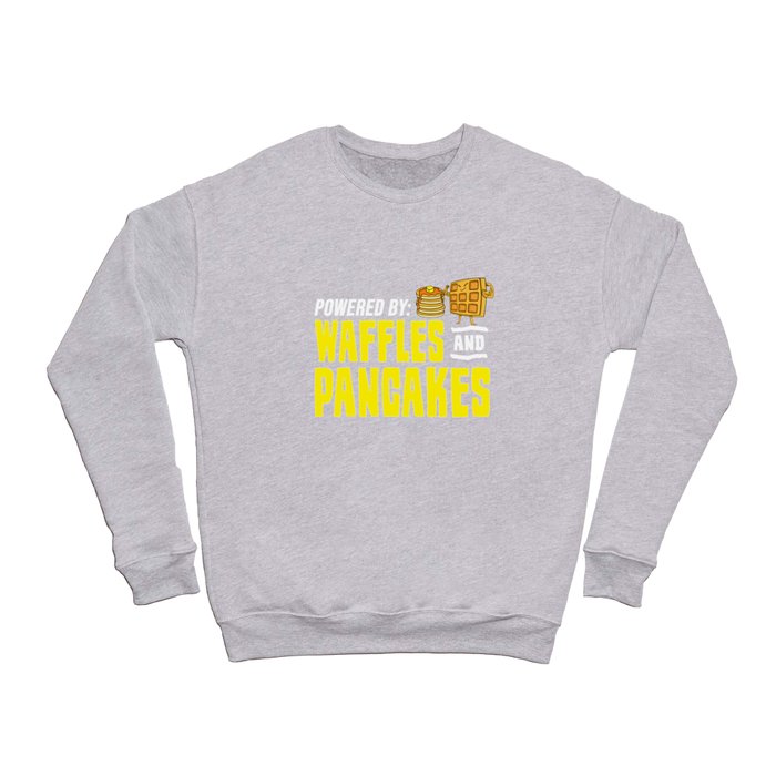 Waffles Are Just Pancakes With Abs Gift Crewneck Sweatshirt