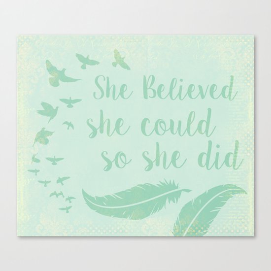 Believe in yourself Canvas Print