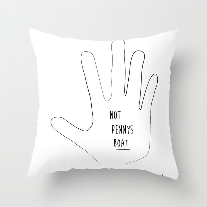Not Penny's Boat Throw Pillow