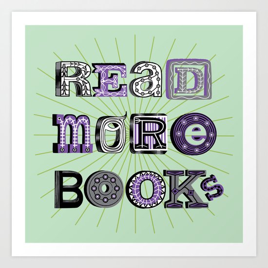 Read More Books Art Print