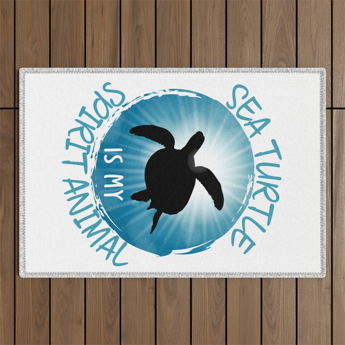 Sea Turtle is my Spirit Animal Funny Sea Animals Outdoor Rug