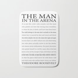 The Man in the Arena, Daring Greatly Quote by Theodore Roosevelt Bath Mat | Whiteframe, Framedquote, Themaninthearena, Inspirationalquotes, Framedartprint, Itisnotthecritic, Daringgreatlyquote, Theodoreroosevelt, Entrepreneur, Inspirationalgifts 