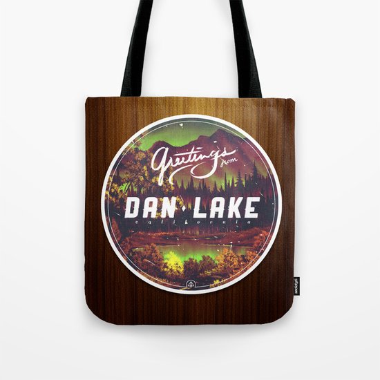 Greetings from Dan Lake CA Tote Bag