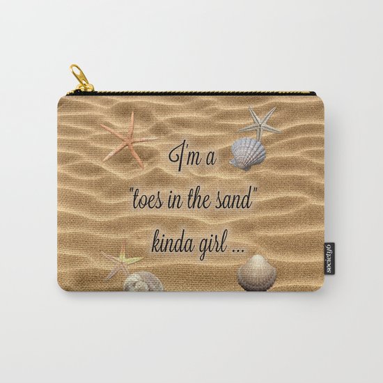 Toes In The Sand Kinda Girl Carry-All Pouch
